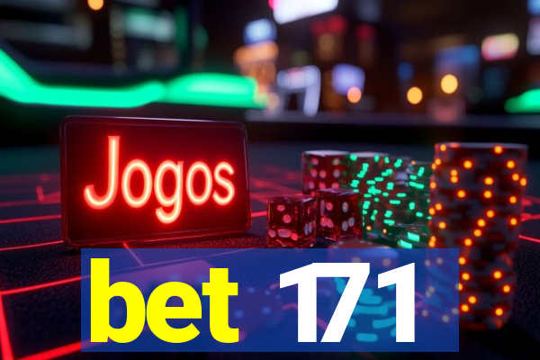 bet 171